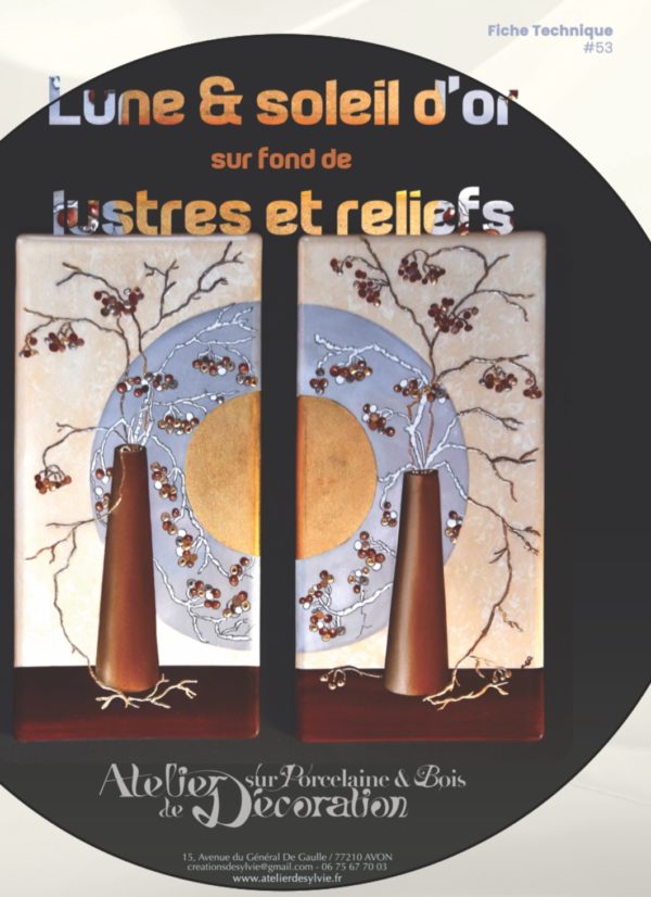 Fiche technique #53 - Lune et soleil d'or sur fond de lustres et reliefs